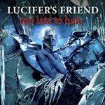 Too Late for Hate - CD Audio di Lucifer's Friend