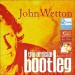 The Official Bootleg Archive Vol.1 - CD Audio di John Wetton