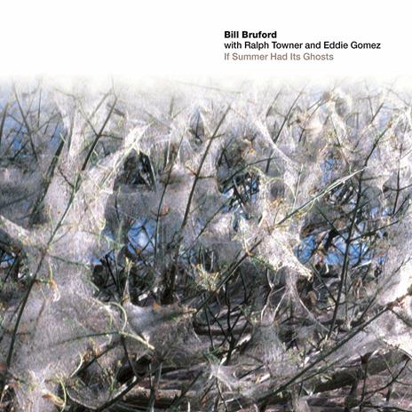 If Summer Had Its Ghosts - CD Audio di Eddie Gomez,Bill Bruford,Ralph Towner