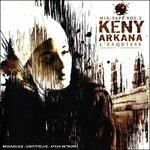 L'Esquisse - CD Audio di Keny Arkana