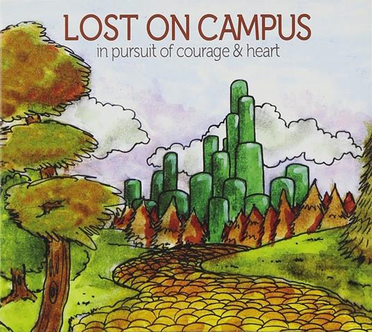 Lost On Campus - In Pursuit Of Courage And Hear - CD Audio