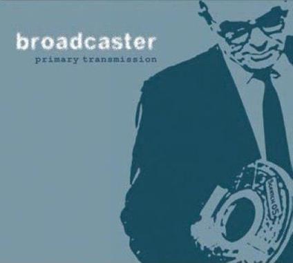 Primary Transmission - CD Audio di Broadcaster