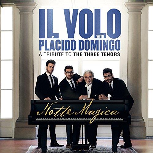 Volo (Il) / Placido Domingo: Notte Magica. A Tribute To The Three Tenors - CD Audio