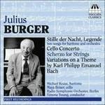 Two Songs for Baritone and Orchestra - CD Audio di Julius Burger
