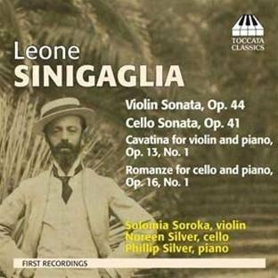 Sonata per violino op.44 - Sonata per violoncello op.41 - Romanza - Cavatina - CD Audio di Leone Sinigaglia,Solomia Soroka,Noreen Silver,Philip Silver