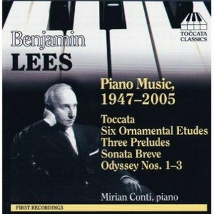 Opere per pianoforte - CD Audio di Benjamin Lees,Mirian Conti