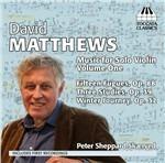 Musica per violino solo vol.1 - CD Audio di David Matthews