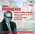 Musica per Orchestra D'archi - Symphonie D'archets, die Kamelien - CD Audio di Jean Françaix