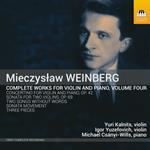 Weinberg. Complete Works For Violin & Piano Vol. 4