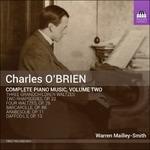 Opere per pianoforte vol.2 (Integrale) - CD Audio di Charles O'Brien