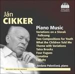 Opere per Pianoforte - CD Audio di Jan Cikker