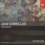 Opere per pianoforte (Integrale) - CD Audio di José Comellas