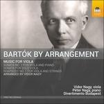 Bartók by Arrangement. Musica per viola - CD Audio di Bela Bartok