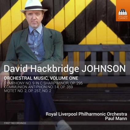 Musica orchestrale completa vol.1 - CD Audio di Royal Liverpool Philharmonic Orchestra,Paul Mann,David Hackbridge Johnson