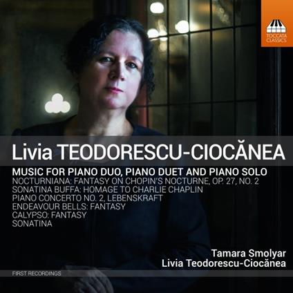 Opere per Pianoforte - CD Audio di Livia Teodorescu-Ciocanea
