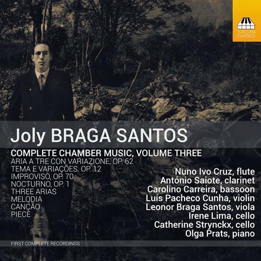 Complete Chamber Music Vol.3 - CD Audio di Joly Braga Santos