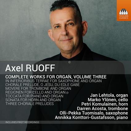 Works For Organ Vol.3 - CD Audio di Axel Ruoff