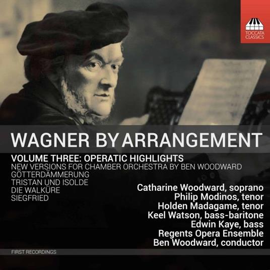Wagner by Arrangement Vol.3 - CD Audio di Richard Wagner