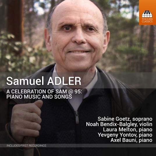 A Celebration Of Sam. Piano Music And Songs - CD Audio di Samuel Adler
