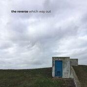 Which Way Out - CD Audio di Reverse