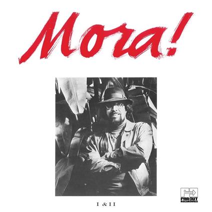 Mora! I & II - CD Audio di Francisco Mora Catlett