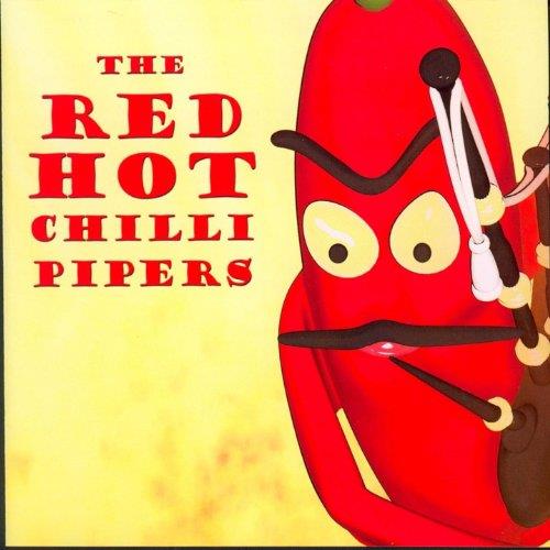The Red Hot Chilli Pipers - CD Audio di Red Hot Chilli Pipers