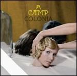 Colonia - CD Audio di A Camp