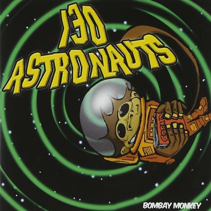 130 Astronauts - CD Audio di Bombay Monkey