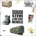 Cheap - CD Audio di Seasick Steve & the Level Devils