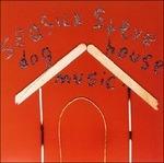 Doghouse Music - Vinile LP di Steve Seasick