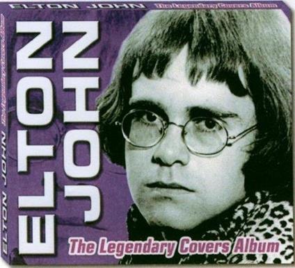 Legendary Covers Album - CD Audio di Elton John