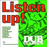 Listen Up! Dub Classics