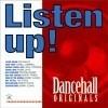 Listen Up. Dancehall - CD Audio