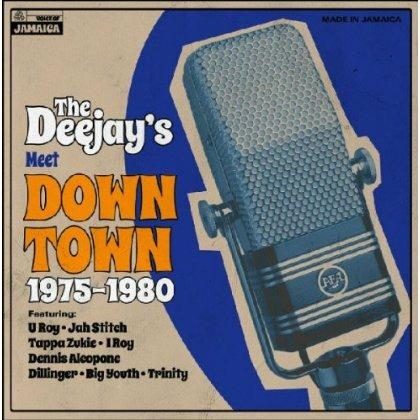 Deejays Meet Down Town 1975-1980 - Vinile LP