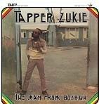 The Man from Bozrah - Vinile LP di Tapper Zukie