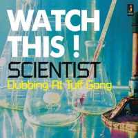 Vinile Watch This - Dubbing at Tuff Gong Scientist