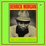 This Is Derrick Morgan - Vinile LP di Derrick Morgan