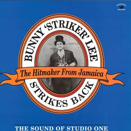 Strikes Back - The Sound of Studio One - Vinile LP di Bunny Lee