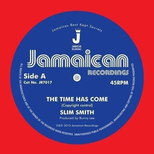 Time Has Come, It'S Alright (7") - Vinile 7'' di Slim Smith
