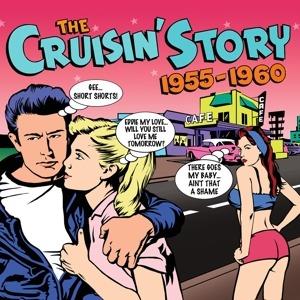 The Cruisin' Story 1955-1960 - CD Audio