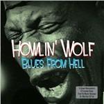 Blues from Hell (180 gr.) - Vinile LP di Howlin' Wolf