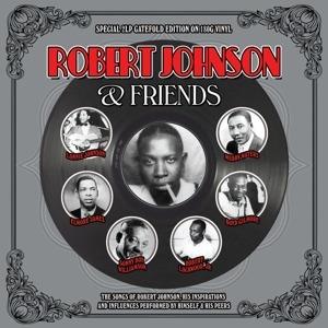 Robert Johnson & Friends - Vinile LP di Robert Johnson