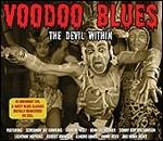 Voodoo Blues. The Devil Within - CD Audio