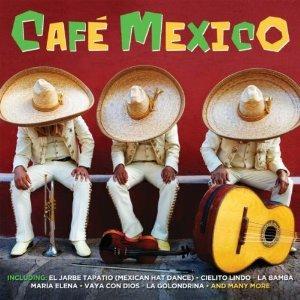 Café Mexico - CD Audio