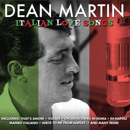 Italian Love Songs - CD Audio di Dean Martin