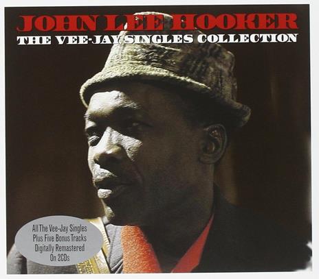 Vee-Jay Singles Collection - CD Audio di John Lee Hooker