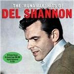 Runaway Hits of - CD Audio di Del Shannon