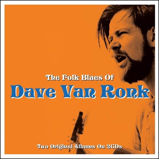 Folk Blues Of - CD Audio di Dave Van Ronk