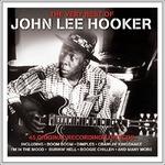 Very Best Of - CD Audio di John Lee Hooker