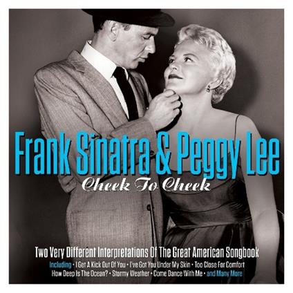 Cheek to Cheek - CD Audio di Frank Sinatra,Peggy Lee